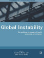 Global Instability: The Political Economy of World Economic Governance