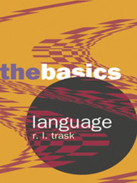Title: Language: The Basics, Author: R.L. Trask