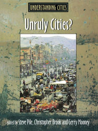 Title: Unruly Cities?: Order/Disorder, Author: Chris Brook