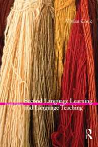 Title: Second Language Learning and Language Teaching Fourth Edition, Author: Vivian Cook