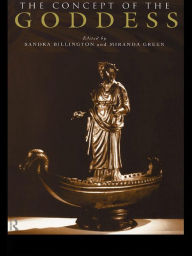 Title: The Concept of the Goddess, Author: Sandra Billington