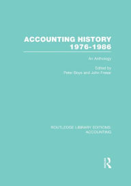 Title: Accounting History 1976-1986 (RLE Accounting): An Anthology, Author: Peter Boys