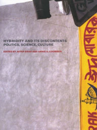 Title: Hybridity and its Discontents: Politics, Science, Culture, Author: Avtar Brah