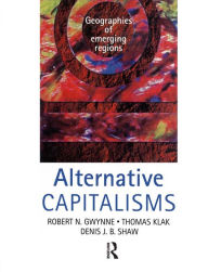 Title: Alternative Capitalisms, Author: Robert Gwynne