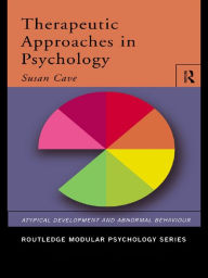 Title: Therapeutic Approaches in Psychology, Author: Sue Cave