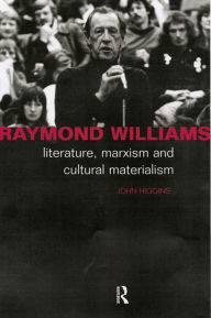 Title: Raymond Williams, Author: Fred Inglis