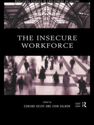 Title: The Insecure Workforce, Author: Edmund Heery