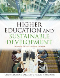 Title: Higher Education and Sustainable Development: A model for curriculum renewal, Author: Cheryl Desha