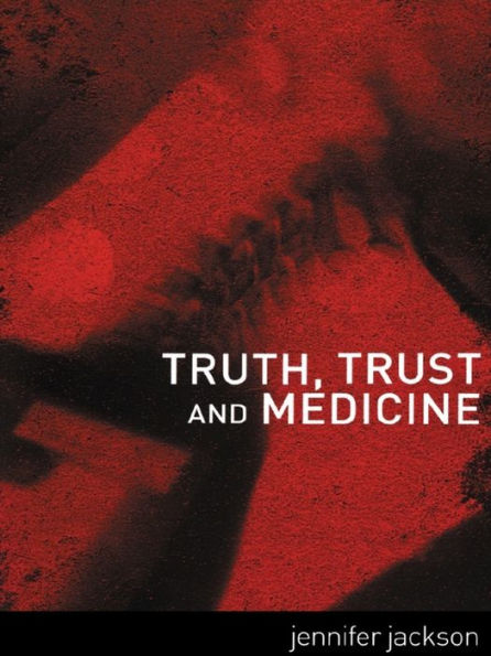 Truth, Trust and Medicine