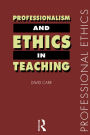 Professionalism and Ethics in Teaching