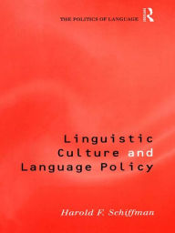 Title: Linguistic Culture and Language Policy, Author: Harold Schiffman