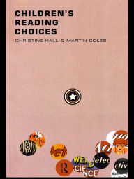 Title: Children's Reading Choices, Author: Martin Coles