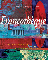 Title: Francotheque: A resource for French studies, Author: Gareth Thomas