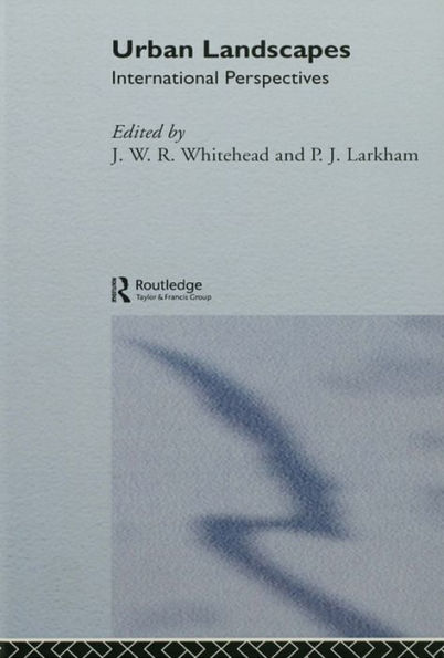 Urban Landscapes: International Perspectives