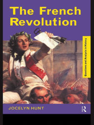 Title: The French Revolution, Author: Jocelyn Hunt