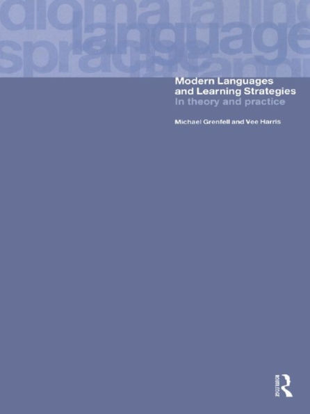 Modern Languages and Learning Strategies: In Theory and Practice