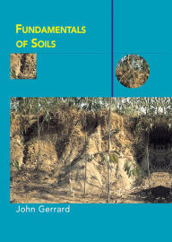 Title: Fundamentals of Soils, Author: John Gerrard