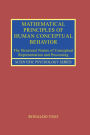 Mathematical Principles of Human Conceptual Behavior: The Structural Nature of Conceptual Representation and Processing