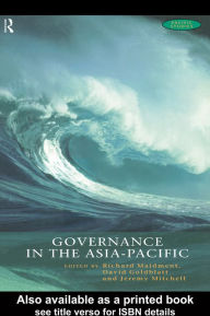 Title: Governance in the Asia-Pacific, Author: David Goldblatt