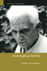 Title: Interrupting Derrida, Author: Geoffrey Bennington