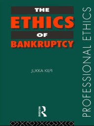 Title: The Ethics of Bankruptcy, Author: Jukka Kilpi