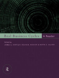 Title: Real Business Cycles: A Reader, Author: James Hartley