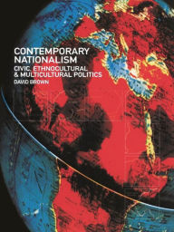 Title: Contemporary Nationalism, Author: David Brown