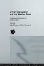 Urban Segregation and the Welfare State: Inequality and Exclusion in Western Cities