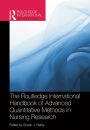 Routledge International Handbook of Advanced Quantitative Methods in Nursing Research
