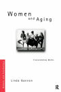 Women and Aging: Transcending the Myths