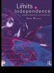 Title: The Limits of Independence, Author: Adam Watson