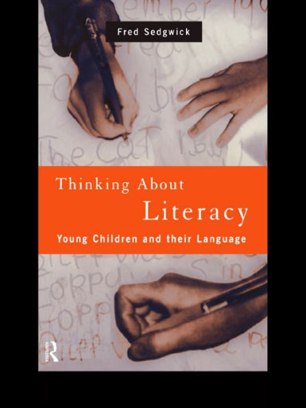 Thinking About Literacy: Young Children and Their Language