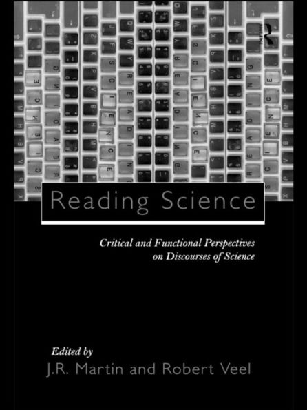 Reading Science: Critical and Functional Perspectives on Discourses of Science