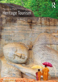 Title: Heritage Tourism, Author: Hyung Yu Park