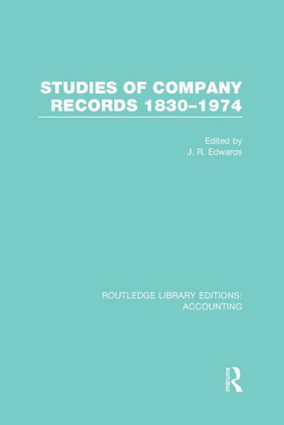 Studies of Company Records (RLE Accounting): 1830-1974