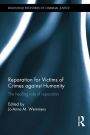 Reparation for Victims of Crimes against Humanity: The healing role of reparation