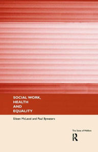 Title: Social Work, Health and Equality, Author: Paul Bywaters