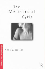 Title: The Menstrual Cycle, Author: Anne Walker