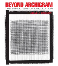 Title: Beyond Archigram: The Structure of Circulation, Author: Hadas A. Steiner