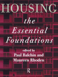 Title: Housing: The Essential Foundations, Author: Dr Paul Balchin