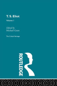 Title: T.S. Eliot Volume I, Author: Michael Grant