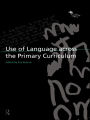 Use of Language Across the Primary Curriculum