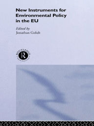 Title: New Instruments for Environmental Policy in the EU, Author: Jonathan Golub