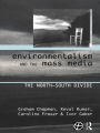 Environmentalism and the Mass Media: The North-South Divide