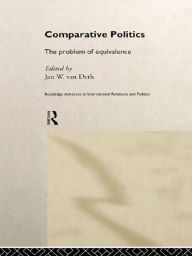 Title: Comparative Politics: The Problem of Equivalence, Author: Jan van Deth