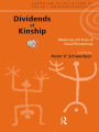 Dividends of Kinship: Meanings and Uses of Social Relatedness