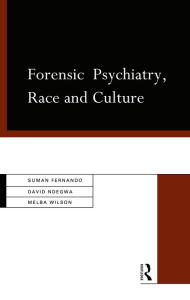 Title: Forensic Psychiatry, Race and Culture, Author: Dr Suman Fernando