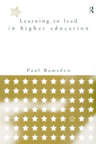 Title: Learning to Lead in Higher Education, Author: Paul Ramsden