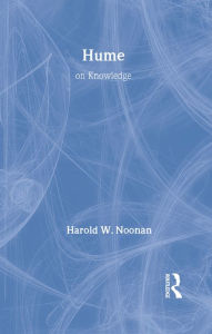 Title: Routledge Philosophy GuideBook to Hume on Knowledge, Author: Harold Noonan