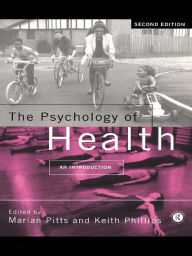 Title: The Psychology of Health: An Introduction, Author: Keith Phillips